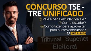 Concurso TSE - TRE UNIFICADO