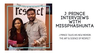 J Prince Talks His New Memoir: The Art & Science of Respect