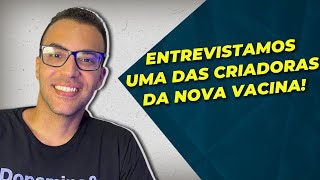 A CIENTISTA POR TRÁS DA VACINA BRASILEIRA CONTRA COVID