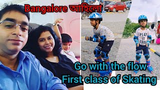 1.2 বছৰৰ পাছত Bangalore আহিলো। একমৰ first skating class। Assamese vlog