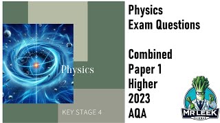 Physics Combined Paper 1 Higher 2023 aqa questions