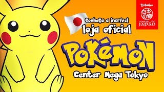 Turismo no Japão: Conheça a Mega Loja Pokémon em Tóquio