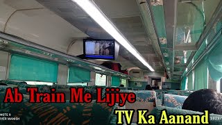 12531-Lucknow Gorakhpur Intercity Express Me Uthaiye TV ka Lupt | Intercity Exp Me TV Ka Aanand