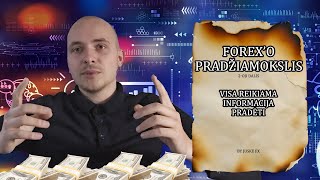 Pradžiamokslis Forex'e 2 dalis: Gilinsimės į problemas, su kuriomis susidursite!