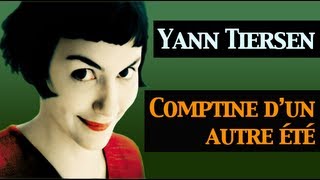 Yann Tiersen - Comptine d'un autre ètè: l'après-midi