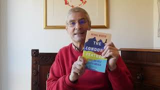 The Condor's Feather: Travelling Wild In South America by Michael Webster