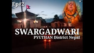 SWARGADWARI PYUTHAN Western Nepal🇳🇵vlog 🥰/Ep#2