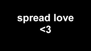 spread love