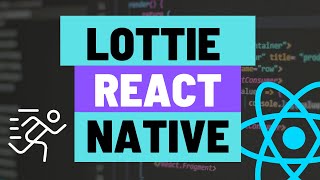 Creating, Finding and Adding Animated Images to your React Native App with Lottie to Elevate UX