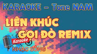 Liên Khúc Gọi Đò Remix- Tone Nam  - Karaoke Nhạc Sống Sóc Trăng