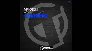 Mirco Boni - Boombastic (Original Mix)