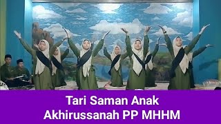 Penampilan Tari Saman. Santriwati PP MHHM. Haflah Akhirussanah