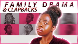 Family Drama 49: The REAL Reason We Fell Apart [Clapbacks]