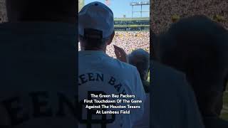 The Green Bay Packers First Touchdown Of The Game Against The Houston Texans At Lambeau Field