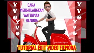 CARA MENGHILANGKAN WATERMAK FILMORA9