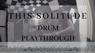 Until Rain - This Solitude [Drum Playthrough]