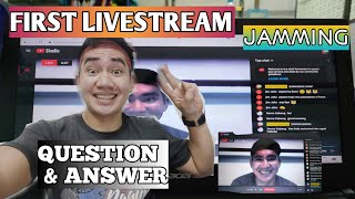 FIRST LIVESTREAM- Jamming, Question & Answer