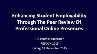 Enhancing Student Employability Through The Peer Review Of Professional Online Presences