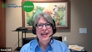 Susan Hall Keynote preview of Spotlight on Dyslexia 2021