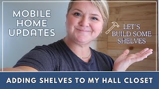 Easy and BUDGET FRIENDLY small space storage solution | DIY closet shelves 🔨  | Mobile home updates