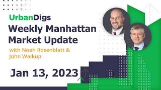 Manhattan Weekly Market Update - January 13, 2023