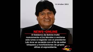 #NewsOnline📰 - #Bolivia🇧🇴 ▶️ El Gobierno invitó nuevamente a Evo Morales a sentarse a negociar