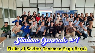 Fisika di Sekitar Tanaman Sagu Baruk | Studium Generale #4