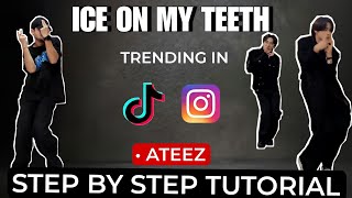 ATEEZ - ICE ON MY TEETH TUTORIAL * Step by Step Tutorial * ( Beginner friendly ) #kpop