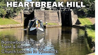 Church Lawton to Wheelock - Trent and Mersey Canal - Narrowboat Cruise - Heartbreak Hill