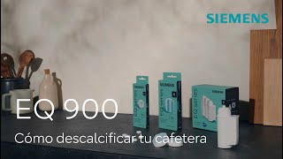 Cómo descalcificar las cafeteras EQ900 Siemens