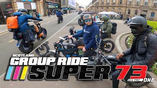 **SUPER73 EU** SQUAD- X FIRST SCOTLAND GROUP RIDE ON A 68 MILE JOURNEY  🫣