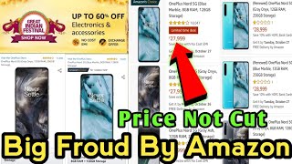 OnePlus Nord price not cut on Amazon great Indian sale [2020] || big scam by Amazon in OnePlus Nord