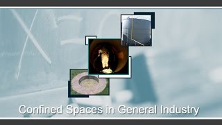 Confined Spaces in General Industry