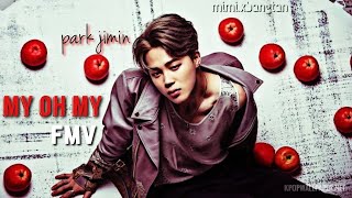 Park Jimin | My Oh My Fmv | #jiminedit #btsfmv #btsfmvs #fypシ #fypシ #fmv