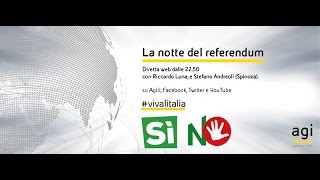 #vivalitalia La notte del referendum