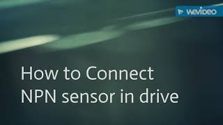 How to connect NPN proximity sensor in commander sk drive