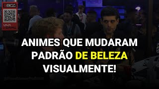 Animes que mudaram padrão de beleza visualmente!