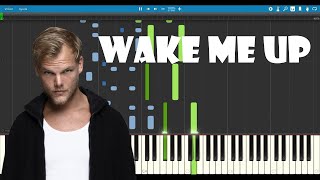 Wake Me Up - Avicii Piano Tutorial (Synthesia)