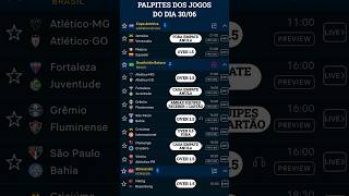 PALPITES DOS JOGOS DO DIA 30/06 💸🙏 #futebol #apostas #palpites #tips #bilhetepronto