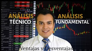 Análisis Técnico vs Análisis Fundamental - Ventajas y Desventajas