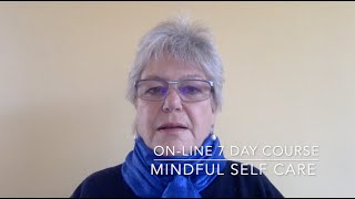 On Line Mindful Self Care Course