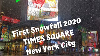 First Snowfall OF 2020 In New York TIMES SQUARE Tour