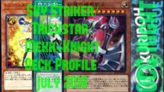 2nd Place OCG Sky Stricker/Trickstar/Mekk-Knight Deck Profile July 2018 By Stephen Valenciano