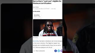 Burna Boy's "Last Last" eligible for Platinum certification