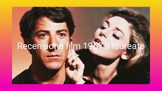 recensione film 1967 il laureato + voto e montaggio video completo