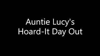 Auntie Lucy Hoard It Day Out