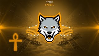 TYRAZ - Salute