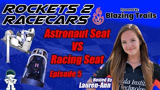 Episode 5: Astronaut Seats vs Racing Seats