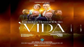 CULTO DA CAMPANHA - EU SOU A RESSURREIÇÃO E A VIDA - 20/05/2024