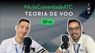 Introdução à Teoria de Voo (TV1) | #AulaComentadaATC